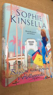 Sophie Kinsella - Báječné nakupování v Hollywoodu