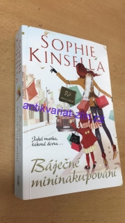 Sophie Kinsella - Báječné mininakupování 