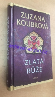 ZUZANA KOUBKOVÁ - ZLATÁ RŮŽE