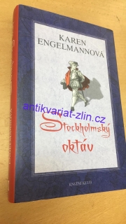 KAREN ENGELMANNOVÁ - STOCKHOLMSKÝ OKTÁV