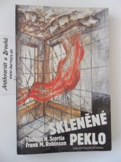 T. N. SCOTIA, F. M. ROBINSON - SKLENĚNÉ PEKLO