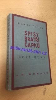 KAREL ČAPEK - BOŽÍ MUKA