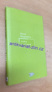 RENÉ DEPESTRE - JAKO O ZÁVOD