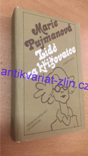 MARIE PUJMANOVÁ - LIDÉ NA KŘIŽOVATCE