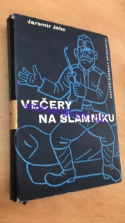 JAROMÍR JOHN - VEČERY NA SLAMNÍKU