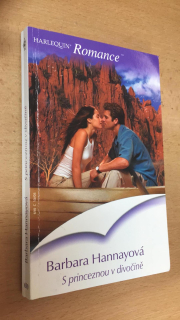 BARBARA HANNAYOVÁ - S PRINCEZNOU V DIVOČINĚ