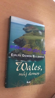 EIRLYS OGWEN ELLISOVÁ - WALES, MŮJ DOMOV