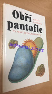 OBŘÍ PANTEFLE - POVĚSTI Z MORAVY