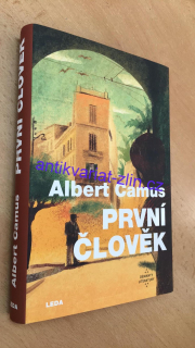 ALBERT CAMUS - PRVNÍ ČLOVĚK