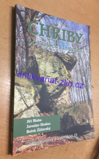 BOŘEK ŽIŽLAVSKÝ - CHŘIBY PO SKALÁCH A LOMECH II