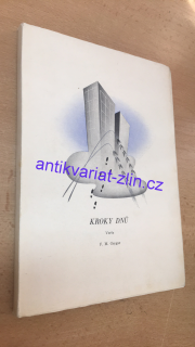 FRANTIŠEK MILAN GRYGAR - KROKY DNŮ