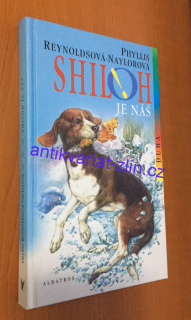 PHYLLIS REYNOLDSOVÁ NAYLOROVÁ - SHILOH JE NÁŠ