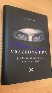 MARK BOURRIE - VRAŽEDNÁ HRA