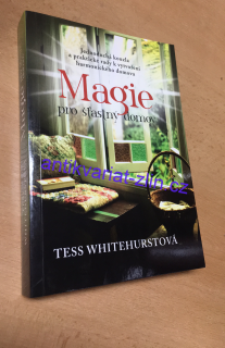 TESS WHITEHURSTOVÁ - MAGIE PRO ŠŤASTNÝ DOMOV