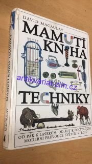 DAVID MACAULAY - MAMUTÍ KNIHA TECHNIKY