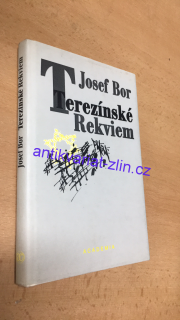 JOSEF BOR - TEREZÍNSKÉ REKVIEM