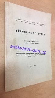TĚSNOPISNÉ DIKTÁTY