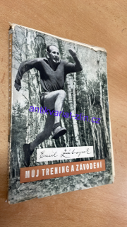 Emil Zátopek - Můj trening a závodění