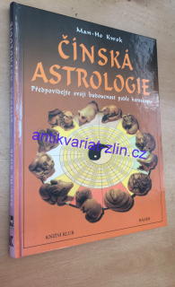 MAN HO KWOK ČÍNSKÁ ASTROLOGIE