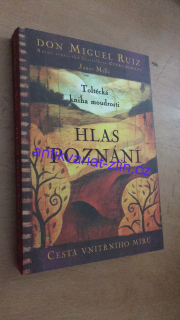 DON MIGUEL RUIZ - HLAS POZNÁNÍ