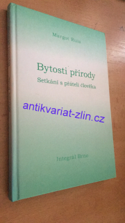 MARGOT RUIS - BYTOSTI PŘÍRODY