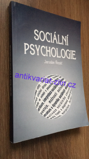 JAROSLAV ŘEZÁČ - SOCIÁLNÍ PSYCHOLOGIE