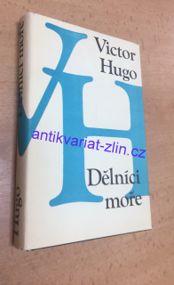 VICTOR HUGO - DĚLNÍCI MOŘE