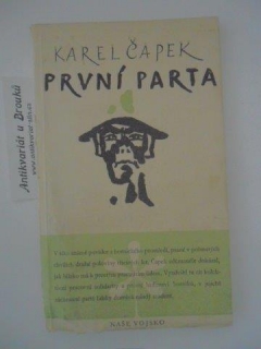 KAREL ČAPEK - PRVNÍ PARTA