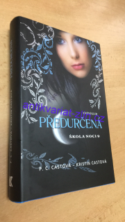 KRISTIN CASTOVÁ - PŘEDURČENÁ 