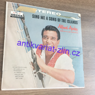 LP ALFRED APAKA - SING ME A SONG OF THE ISLANDS