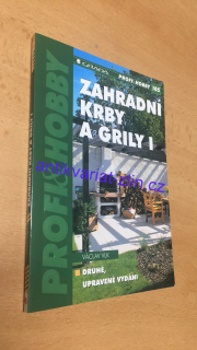 VÁCLAV VLK - ZAHRADNÍ KRBY A GRILY I