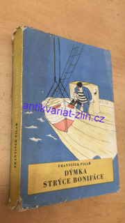 FRANTIŠEK PILAŘ - DÝMKA STRÝCE BONIFÁCE