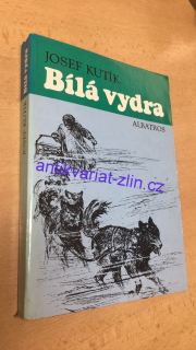 JOSEF KUTÍK - BÍLÁ VYDRA