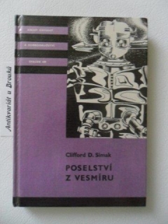 CLIFFORD D. SIMAK - POSELSTVÍ Z VESMÍRU