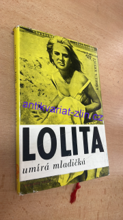 KAREL A. KREJČÍ - LOLITA UMÍRALA MLADIČKÁ