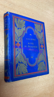 ALEXANDRE DUMAS - RYTÍŘ SE ŽELEZNOU PĚSTÍ III.