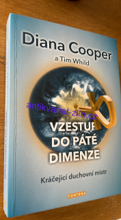 DIANA COOPER a TIM WHILD - VZESTUP DO PÁTÉ DIMENZE