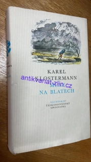 Karel Klostermann - Mlhy na blatech