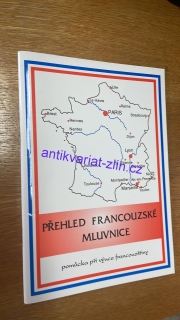 PŘEHLED FRANCOUZSKÉ MLUVNICE