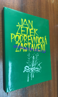 JAN ZETĚK - PODŘEVNICKÁ ZASTAVENÍ