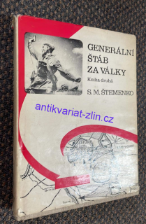 S.M. ŠTEMENKO - GENERÁLNÍ ŠTÁB ZA VÁLKY