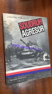 JINDŘICH MARCO - SOUDRUH AGRESOR