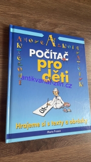 Marie Franců - POČÍTAČ PRO DĚTI