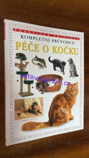 KOMPLETNÍ PRŮVODCE PÉČE O KOČKU
