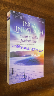 INGA LINDSTRÖM - Snění za svitu polární záře
