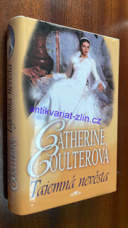 CATHERINE COULTEROVÁ - TAJEMNÁ NEVĚSTA