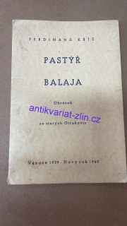 FERDINAND KŘÍŽ - PASTÝŘ BALAJA
