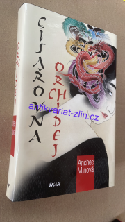 ANCHEE MINOVÁ - CÍSAŘOVNA ORCHIDEJ