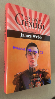 JAMES WEBB - CÍSAŘŮV GENERÁL