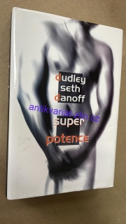 DUDLEY SETH DANOFF - SUPER POTENCE